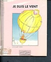 Je suis le vent (Bouquin câlin) 220311505X Book Cover