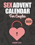 Sex Advent Calendar for Couples: 24 Sexual Challenges and Erotic Games for Adults to Create a Spicy Atmosphere during Advent | Couple Gift