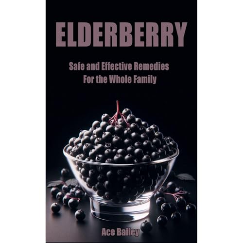 Elderberry Audiobook By Ace Bailey cover art