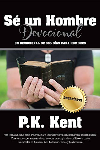 Se un Hombre, Devocional: Un Devocional De 365 Dias Para Hombres (Spanish Edition)