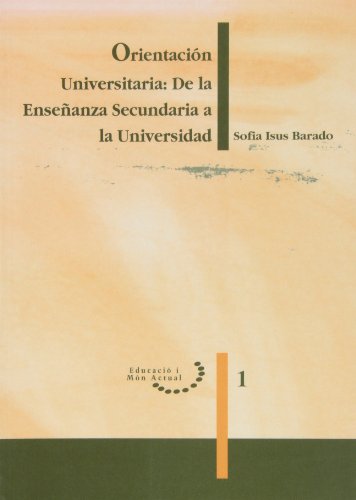 Portada de Orientación universitaria: de la enseñanza secundaria a la u