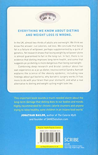 Why Diets Make Us Fat: the unintended consequences of our obsession with weight loss – vue 2