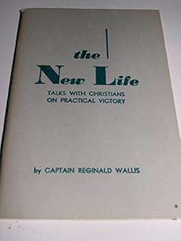 Paperback The New Life -- Talks with Christians on Practical Victory Book