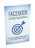 Facebook Retargeting Secrets | facebook retargeting | ROI on facebook ads: facebook remarkedting