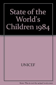 Hardcover UNICEF State of the World's Children 1983-84 Book