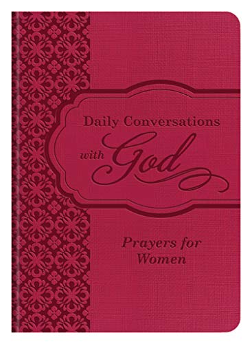 Daily Conversations With God: Prayers for Women