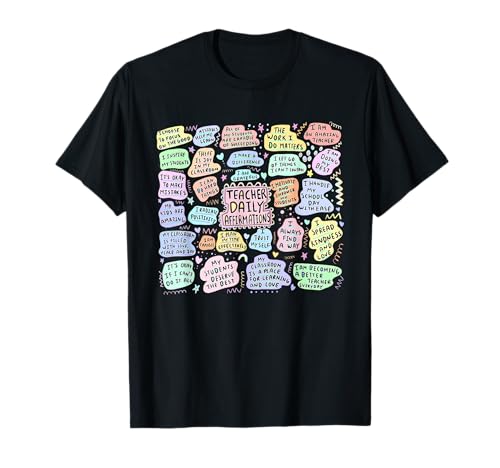 Daily Affirmation Teacher Appreciation Back to School T-Shirt