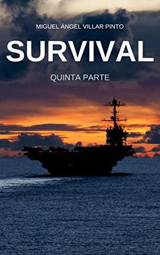 Survival: Quinta Parte