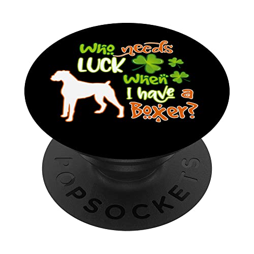 I Have A Boxer Dog Lucky Charm Shamrock St Patricks Day PopSockets PopGrip Intercambiable