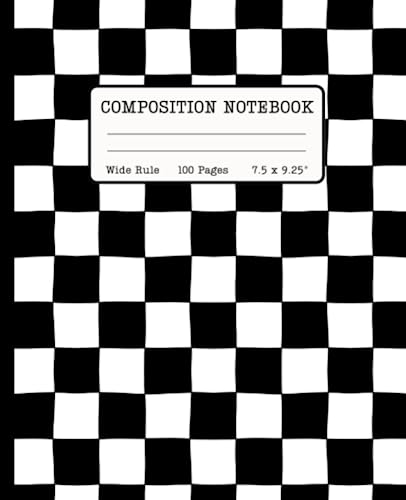 Composition Notebook Wide Ruled: Black and White Notebook - Cool Checkered Aesthetic Journal - Preppy School Supplies for Kids & Teens