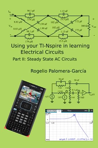 Using your TI-Nspire in learning electrical circuits: Part II: Linear AC Steady-State Circuits
