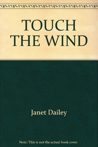 Touch the Wind 0671627414 Book Cover