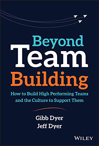 Beyond Team Building: How To Build High Performing Teams And The Culture To Support Them #TOP16