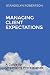 Managing Client Expectations: A Guide for Organizing Professionals