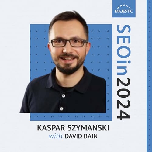 Google algorithms are all about signal input - with Kaspar Szymanski Podcast Por  arte de portada
