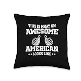 Freedom This Is What An Awesome American Looks Like Patriot Throw Pillow