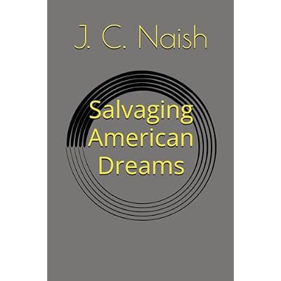Salvaging American Dreams