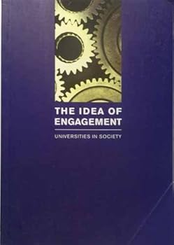 Paperback The Idea of Engagement: Universities in Society Book