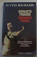 Enfants perdus, enfants punis 222101300X Book Cover