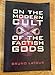 On the Modern Cult of the Factish Gods (Science and Cultural Theory)