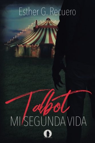 Talbot: mi segunda vida