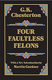Four Faultless Felons (Dover Literature: Crime/Mystery/Thriller)