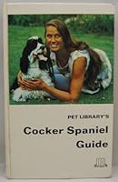 Pet library's cocker spaniel guide B0006E040Q Book Cover