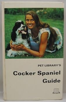 Hardcover Pet library's cocker spaniel guide Book