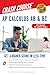 AP&reg; Calculus AB & BC Crash Course 3rd Ed., Book + Online: Get a Higher Score in Less Time (Advanced Placement (AP) Crash Course)