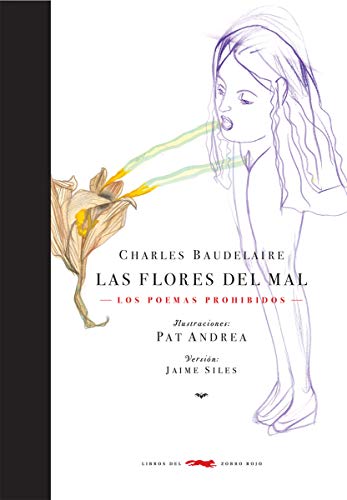 Las flores del mal: Poemas prohibidos (SIN COLECCION)