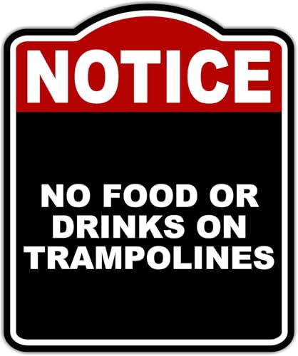 NO FOOD OR DRINKS ON TRAMPOLINES Notice Red Black Aluminum Composite Sign 15 x 18 inches