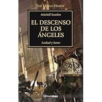 Warhammer The Horus Heresy n&ordm; 06/54 El descenso de los &aacute;ngeles: Lealtad y honor