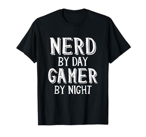 Nerd by Day Gamer by Night Esports Science Videospiel-Nerd T-Shirt