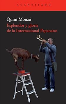 Paperback Esplendor y gloria de la Internacional Papanatas [Spanish] Book
