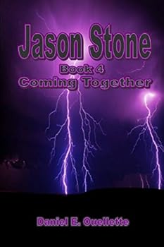 Jason Stone (Book 4) Coming Together