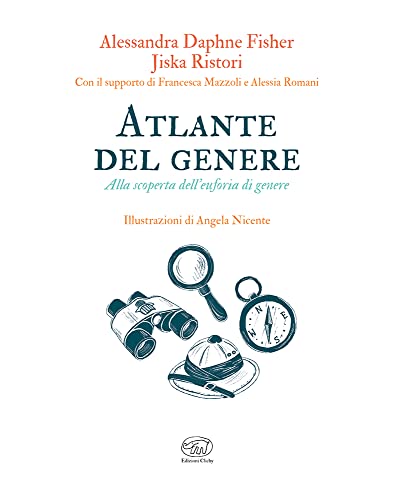 Atlante Del Genere. Alla Scoperta Dell’Euforia Di Genere - 2