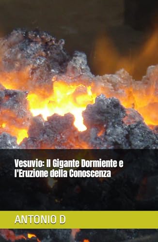 Vesuvio: Il Gigante Dormiente e l'Eruzione della Conoscenz
