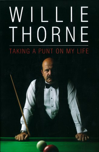 Willie Thorne - Taking A Punt On My Life Hardcover – 19 Sept. 2011