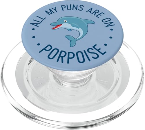 LG All My Puns Are On Porpoise PopSockets PopGrip for MagSafe