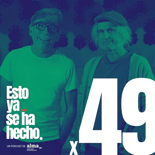 4x06. LA COMEDIA DE LO COTIDIANO. Con Pep&oacute;n Montero y Juan Maidag&aacute;n | Esto ya se ha hecho