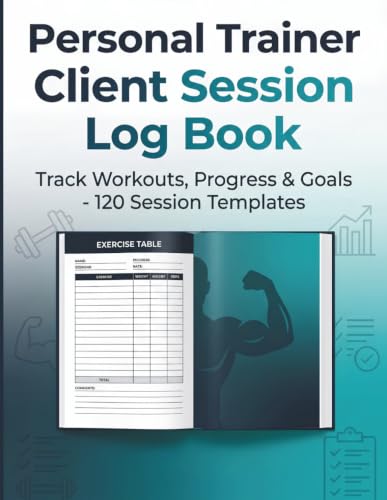 Personal Trainer Client Session Log Book: Track Workouts, Progress & Goals - 120 Professional Session Templates for Fitness Coaches Comprehensive ... & Notes | Undated for Unlimited Use image 2