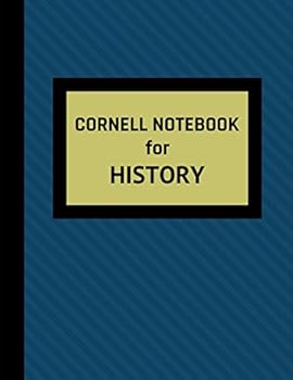 Cornell Notebook For History: Cornell Note Taking Template For History Lessons, Lectures And Exam Revision