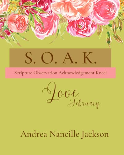 S. O. A. K. Diário de estudo da Bíblia: Amor - fevereiro