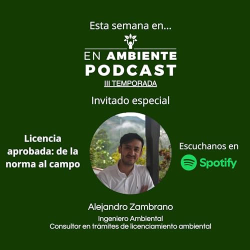 Licencia aprobada: de la norma al campo