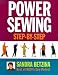 Power Sewing Step-by-Step