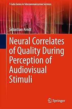 Hardcover Neural Correlates of Quality During Perception of Audiovisual Stimuli Book