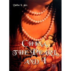 China, the Pearl, and I