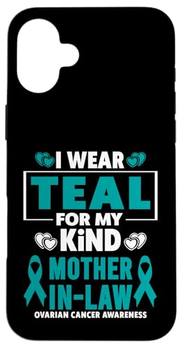 I Wear Teal For My Mother In Law��������[�� �X�}�z�P�[�X iPhone 16 Plus �p