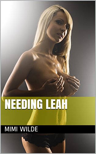 NEEDING LEAH