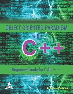 Object Oriented Paradigm with C++ Beginners Guide for C and C++ ...